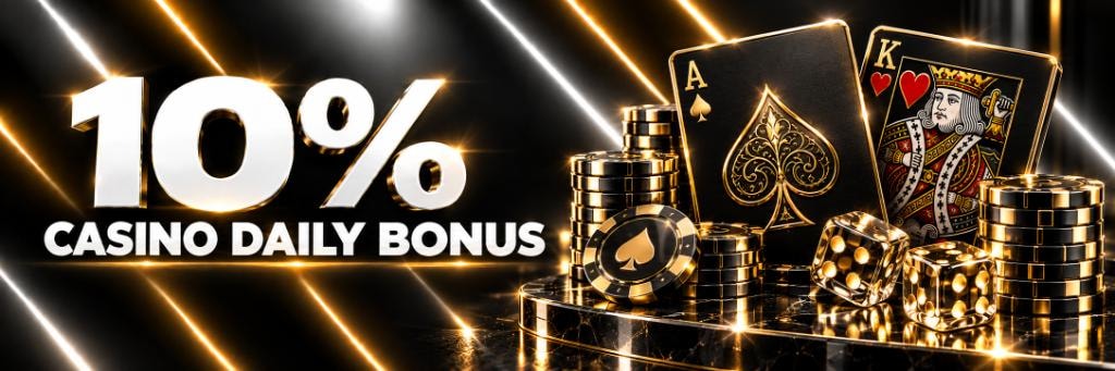 Casino Daily Bonus 10%